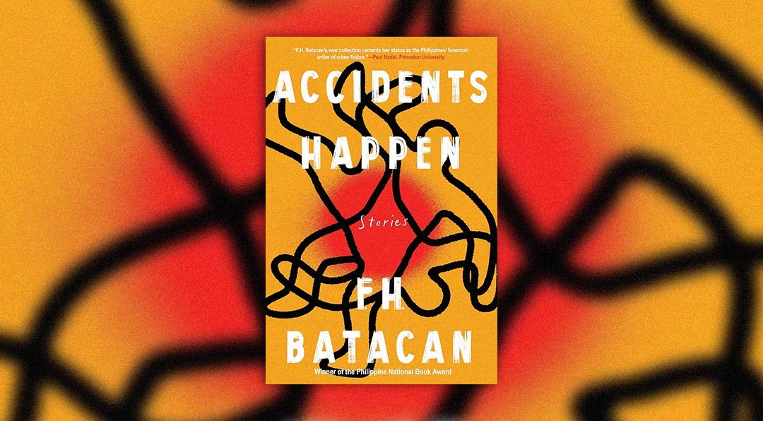 Book review: ‘Accidents Happen’ by F.H. Batacan